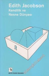 Kendilik ve Nesne Dünyası -        2004