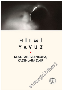 Kendime, İstanbul'a, Kadınlara Dair -        2026