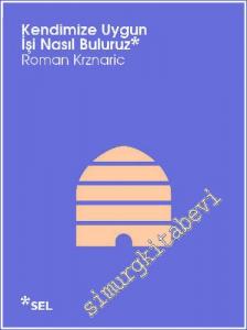 Kendimize Uygun İşi Nasıl Buluruz -        2013