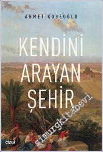 Kendini Arayan Şehir -         2022