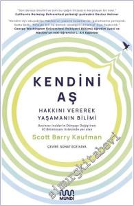 Kendini Aş : Hakkını Vererek Yaşamanın Bilimi -        2025