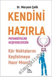 Kendini Hazırla Potansiyelini Keşfedeceksin -        2025