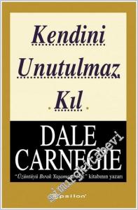Kendini Unutulmaz Kıl -        2024