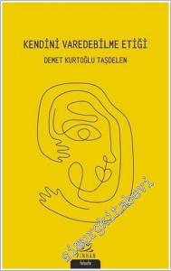 Kendini Varedebilme Etiği -        2020