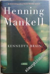 Kennedy's Brain: A Novel -        2007