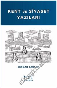 Kent ve Siyaset Yazıları -        2024