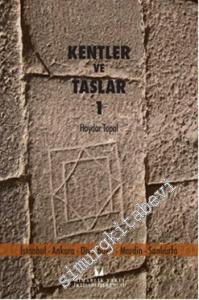 Kentler ve Taşlar 1 -