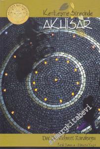 Kentleşme Sürecinde Akhisar -        2012