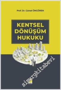 Kentsel Dönüşüm Hukuku -        2025
