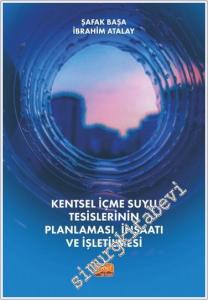 Kentsel İçmesuyu Tesislerinin Planlaması İnşaatı ve İşletilmesi -        2024