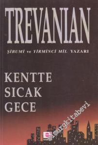 Kentte Sıcak Gece -        2005