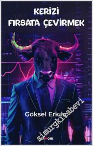 Kerizi Fırsata Çevirmek -        2025