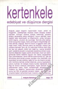 Kertenkele: Edebiyat ve Düşünce Dergisi - Sayı: 10      Mayıs - Temmuz