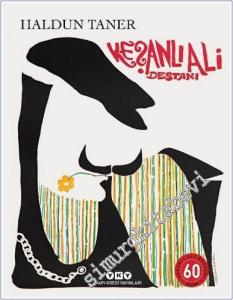 Keşanlı Ali Destanı 60 Yaşında (Numaralı Özel Baskı)  -        2024