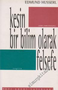 Kesin Bir Bilim Olarak Felsefe  -        2023