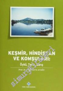 Keşmir, Hindistan ve Komşuları: Öykü, Terör, Barış -