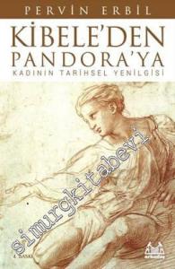 Kibele'den Pandora'ya Kadının Tarihsel Yenilgisi -        2015