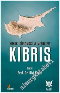 Kıbrıs : Hukuk Diplomasi ve Meşruiyet -        2022