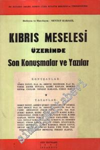 Kıbrıs Meselesi Üzerinde Son Konuşmalar ve Yazılar  -