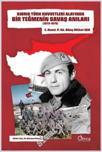 Kıbrıs Türk Kuvvetleri Alayında Bir Teğmenin Savaş Anıları (1973-1975) -        2025