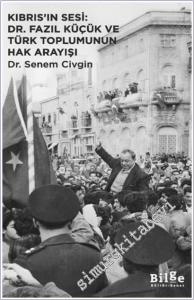 Kıbrıs'ın Sesi : Dr. Fazıl Küçük ve Türk Toplumunun Hak Arayışı -        2025