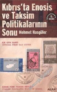 Kıbrıs'ta Enosis ve Taksim Politikalarının Sonu -        2007