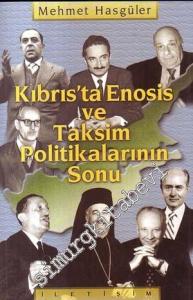Kıbrıs'ta Enosis ve Taksim Politikalarının Sonu -        2000