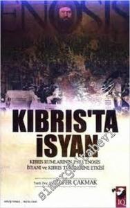 Kıbrıs'ta İsyan: Kıbrıs Rumlarının 1931 Enosis İsyanı ve Kıbrıs Türklerine Etkisi -