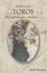 Kılavuz ve Toros: Bir Yolcunun Anıları -        2016