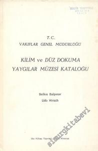 Kilim ve Düz Dokuma Yayınlar Müzesi Kataloğu -