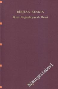 Kim Bağışlayacak Beni -        2024