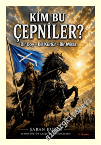 Kim Bu Çepniler: Bir Boy - Bir Kültür - Bir Miras -