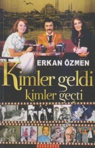 Kimler Geldi Kimler Geçti     -        2012