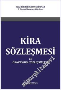 Kira Sözleşmesi ve Örnek Kira Sözleşmeleri -        2024