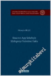 Kiracının Ayıp Sebebiyle Sözleşmeyi Feshetme Hakkı -        2024