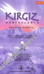 Kırgız Destanları 3: Kocacaş Destanı -