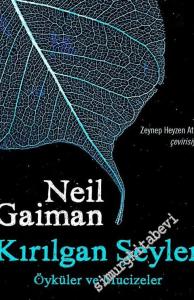 Kırılgan Şeyler: Öyküler ve Mucizeler -