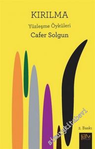 Kırılma : Yüzleşme Öyküleri -        2020