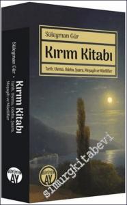 Kırım Kitabı : Tarih Ulema Udeba Şuara Meşayih ve Müellifler -        2022