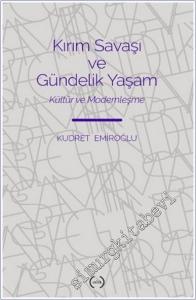 Kırım Savaşı ve Gündelik Yaşam: Kültür ve Modernleşme -        2025