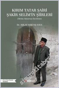 Kırım Tatar Şairi Şakir Selim'in Şiirleri -        2022