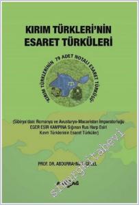 Kırım Türkleri'nin Esaret Türküleri : Kırım Türklerinin 79 Adet Notalı Esaret Türküsü -        2020