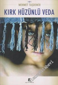 Kırk Hüzünlü Veda -        2006