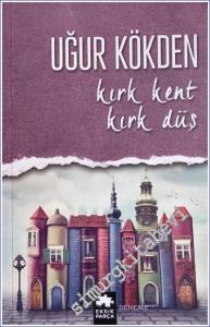 Kırk Kent Kırk Düş -        2016