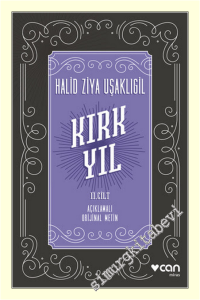 Kırk Yıl - Cilt 2 (Açıklamalı Orijinal Metin) -