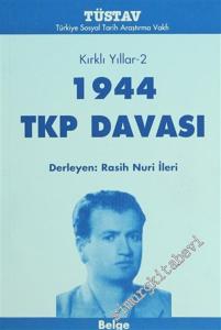 Kırklı Yıllar 2: 1944 TKP Davası -        2003