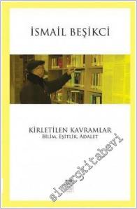 Kirletilen Kavramlar : Bilim - Eşitlik - Adalet -        2015