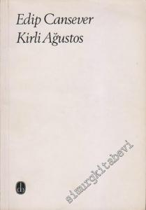 Kirli Ağustos - Şiirler -
