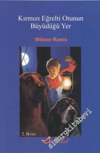 Kırmızı Eğrelti Otunun  Büyüdüğü Yer -