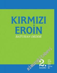 Kırmızı Eroin -